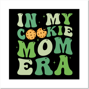 In my Cookie Mom Era Posters and Art